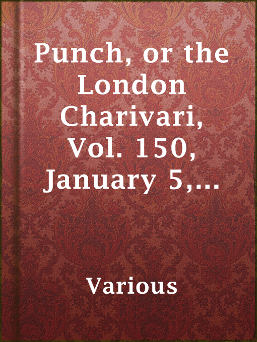 Title details for Punch, or the London Charivari, Vol. 150, January 5, 1916 by Various - Available